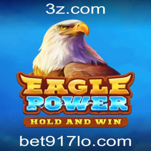 Tudo sobre o jogo EaglePower e o acesso ao Bet917 App
